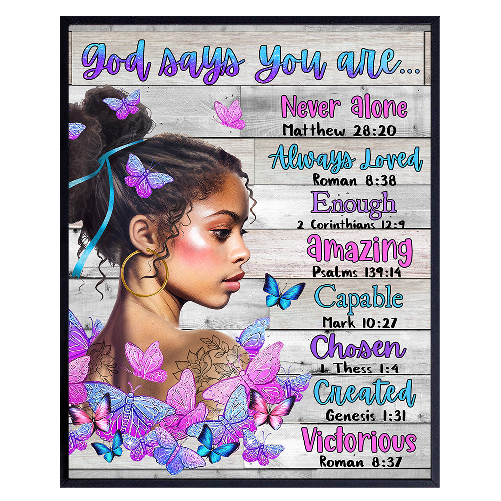 Christianity Religion African Americans Wall Art - Black Art Poster - spiritual Inspiration Motivation Christian Wall Decor for Women, Black women, Black Girl - God Says You Are Bible Verse Wall Art