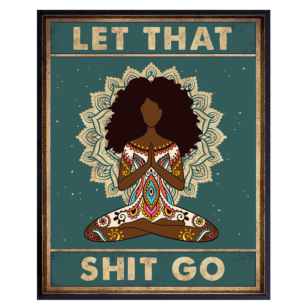 Inspirational African American Wall Decor - Spiritual Meditation Gifts for Black Woman, African American Women - Zen Decor - Afro Black Wall Art - Spa Namaste Wall Decor - Funny New Age Yoga Wall Art