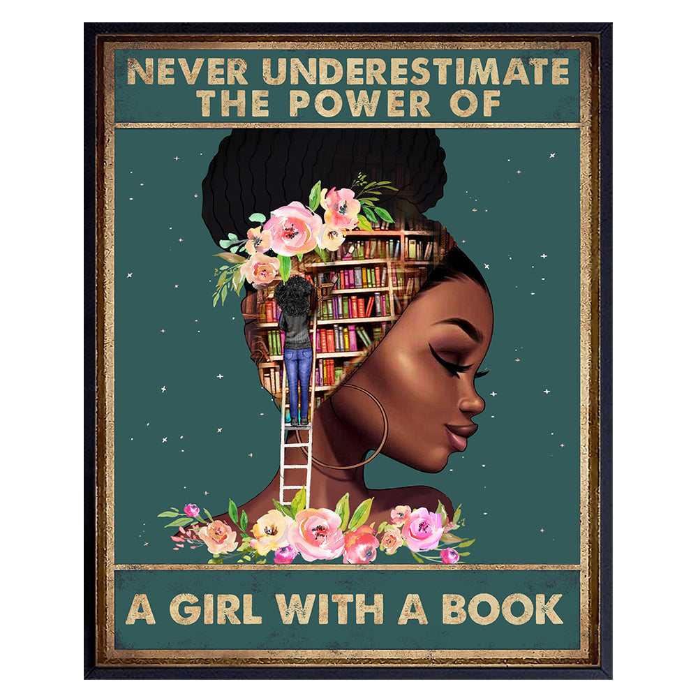Inspirational African American Wall Art &amp; Decor - Motivational Classroom Decor - Black Art- Black Woman Poster - African American Girl, Women - Never Underestimate a Girl With a Book - Positive Quotes