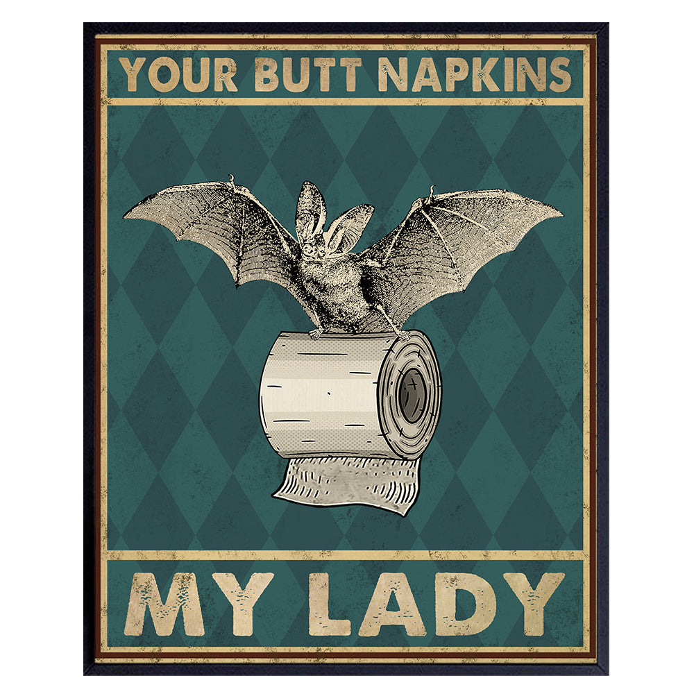 Your Butt Napkins My Lady - Gothic Bathroom Decor for Women - Bat Wall Decor - Funny Guest Bathroom Wall Art - Toilet Paper Wall Art Decorations - Restroom Sign - Bath Wall Decor - Powder Room Decor
