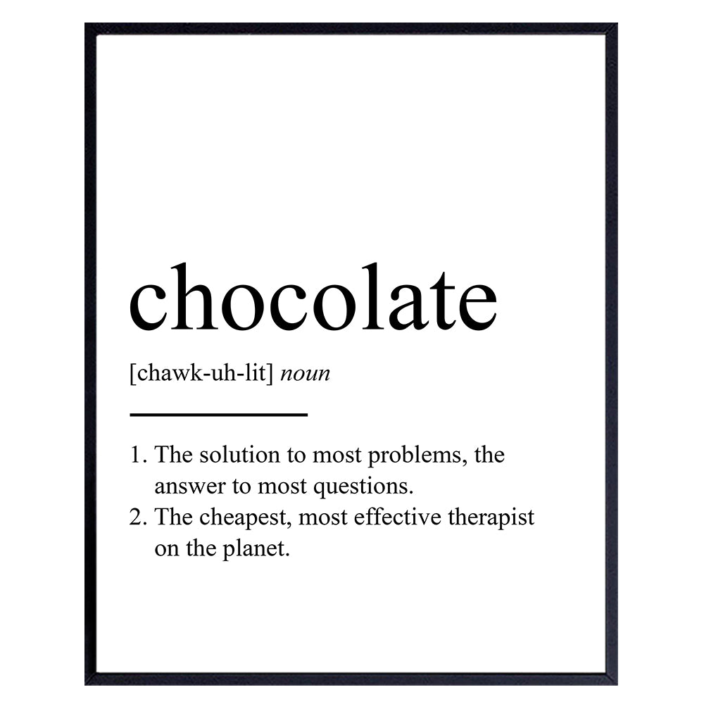 Chocolate Definition - Unframed Wall Art Print Typography - Makes a Great Gift for Kitchens, Dining Room - Funny, Humorous Home Decor - Ready to Frame (8x10) Photo