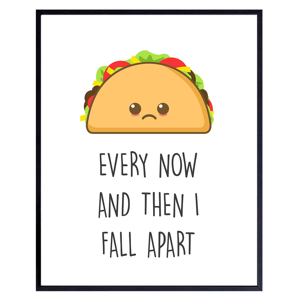 Kitchen Decor - Dining Room Decor - Restaurant Cafe Wall Decor - Unique Housewarming Gift for Chef, Cook - Funny Wall Art - Home Decoration Picture Print - 8x10 Taco