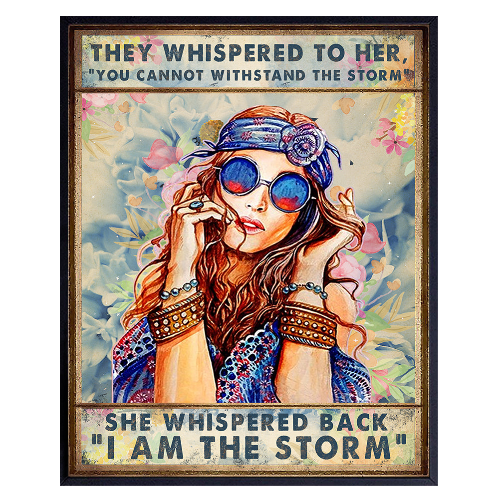 Boho-chic Wall Art - They Whispered to Her You Cannot Withstand The Storm - Encouraging Inspirational Gifts for Women - Positive Wall Decor - Motivational poster - Women&