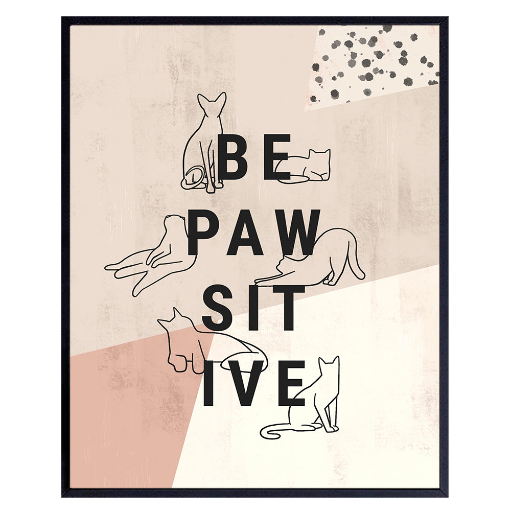 Inspirational Cat Art Wall &amp; Decor - Cat Lover Gifts for Women - Cute Motivational Cat Posters 8x10 - Aesthetic Abstract Minimalist Mid Century Modern Cat Decor - Be Positive Geometric Line Art
