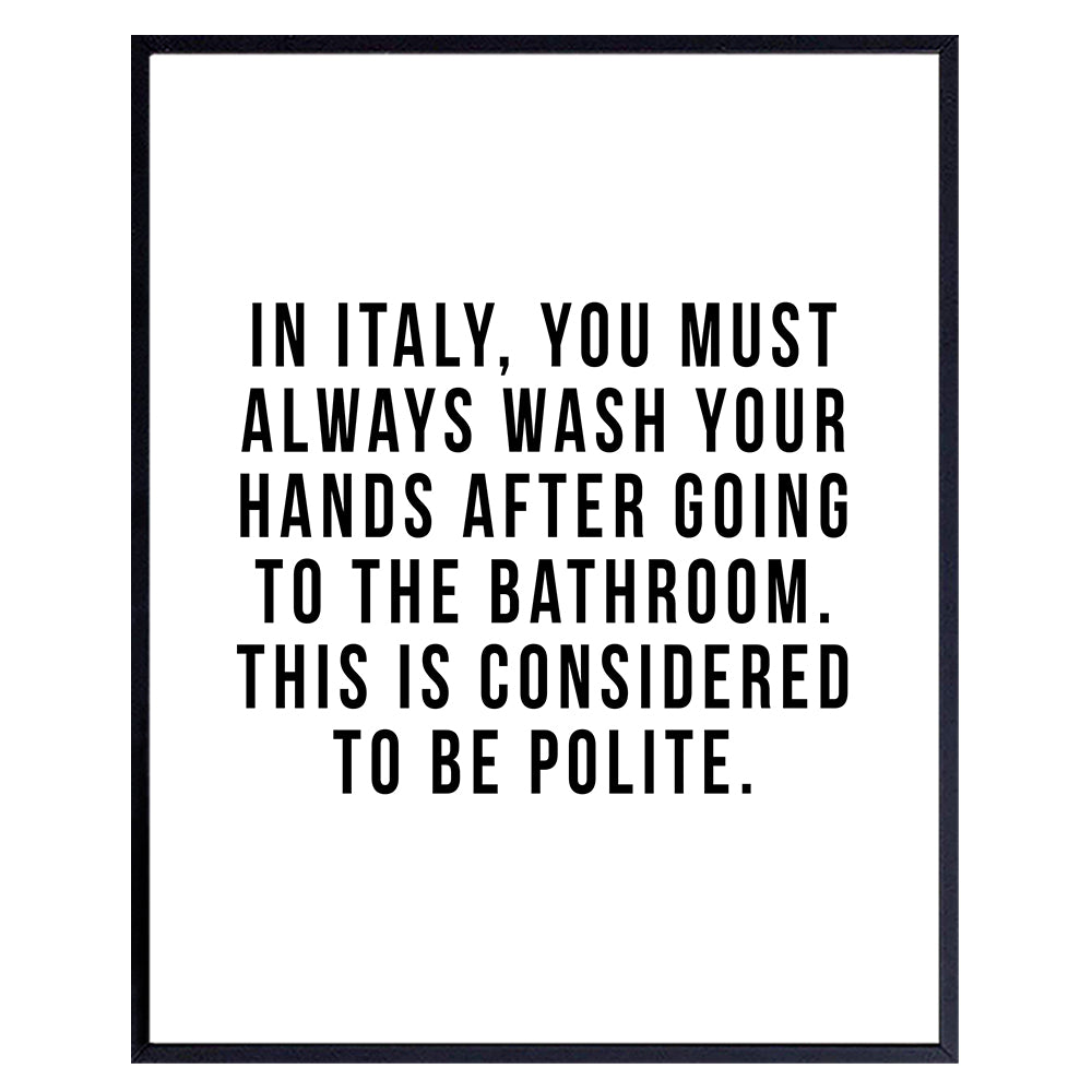 The Office Bathroom Decorations - Bath Wall Decor - Funny Bathroom Decor - Wash Your Hands Restroom Sign - Unique Original Housewarming Gag Gift - Humorous Bathroom Wall Art - Unframed