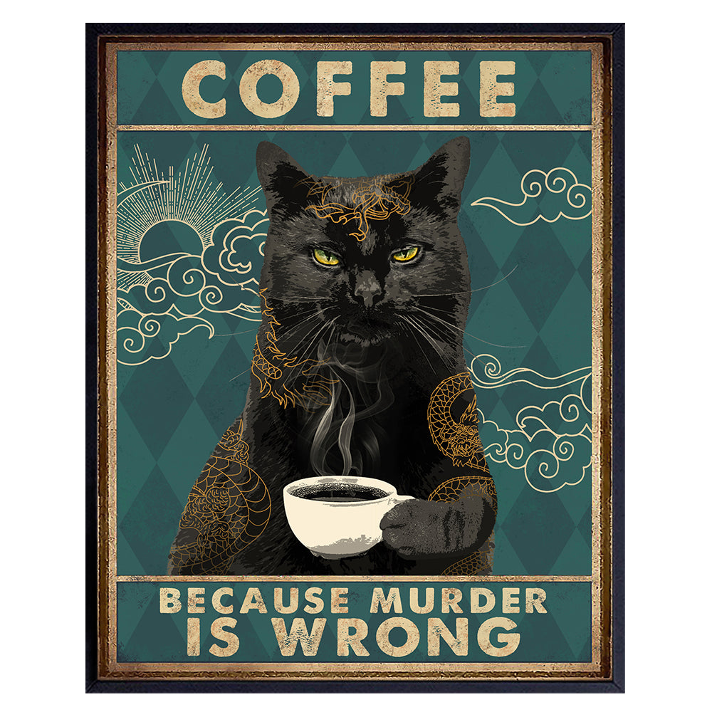 Cat Wall Art &amp; Decor - Kitchen Wall Decor - Black cat Room Decor - Cat Lady Gifts for Women Men - Funny Quotes Saying - Coffee Decor - Cat Themed Gifts - Cute Cat Lover Gift - Cafe Wall Art - 8x10