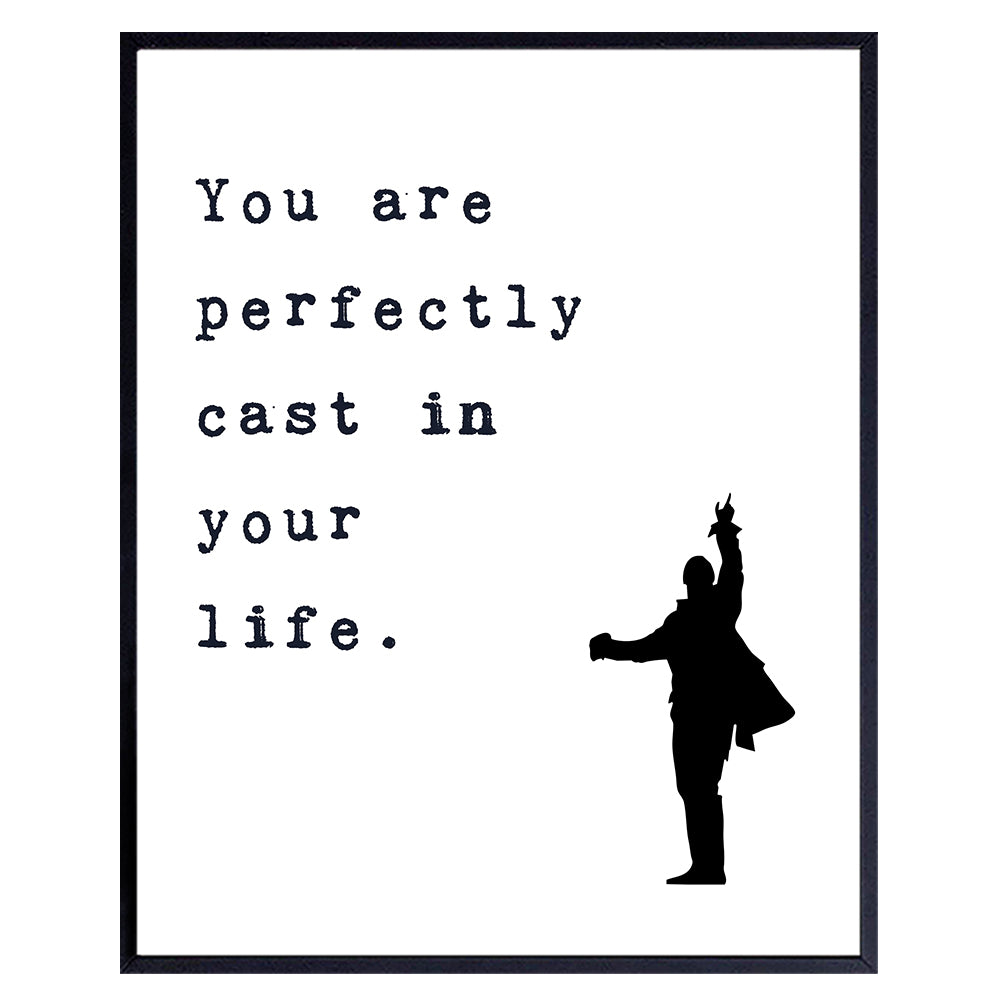 Poster Print - Musical Merchandise - Motivational Inspirational Quote - Gift for American History Fans - Broadway Play Wall Art Decor, Room Decoration - 8x10 Unframed