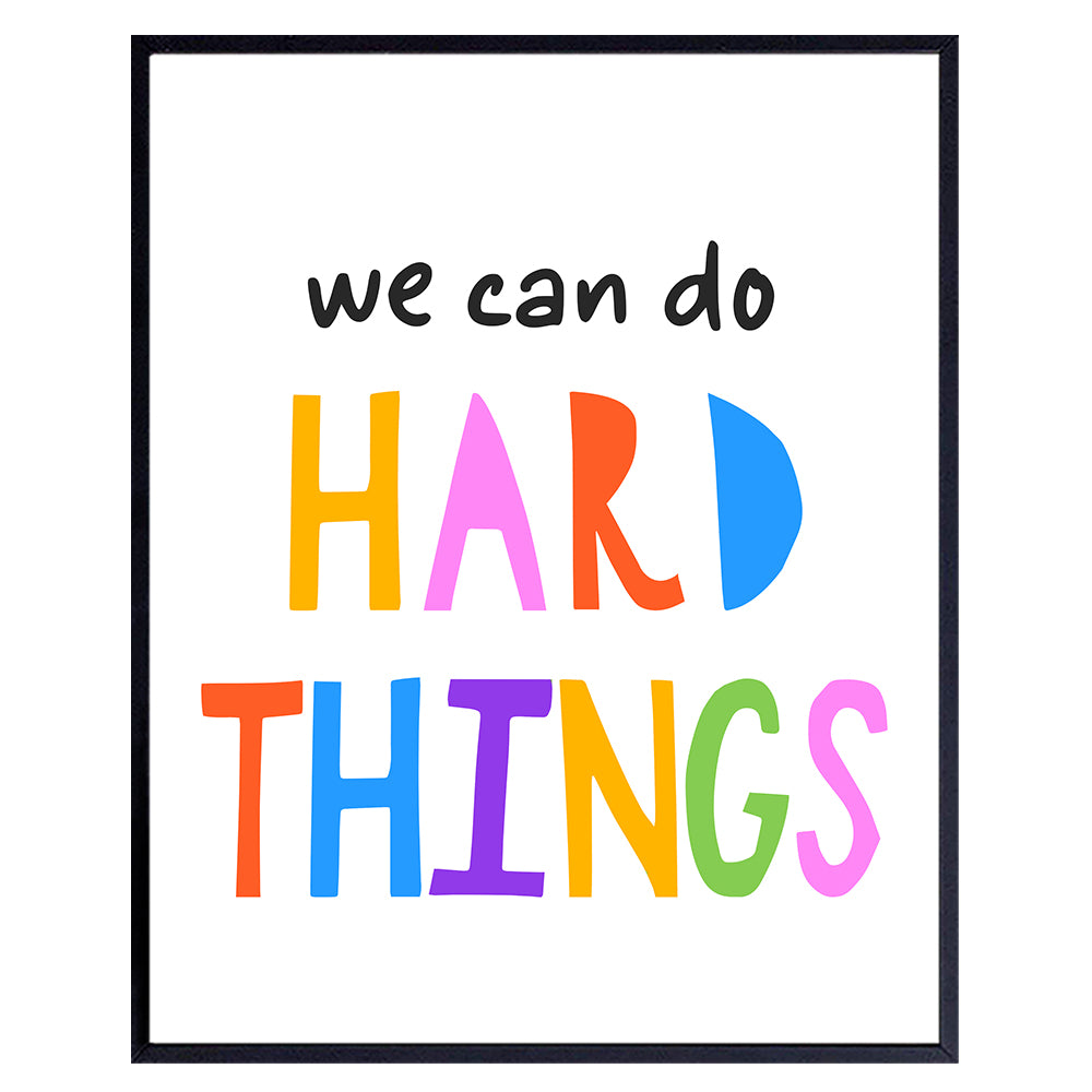 We Can Do Hard Things Sign - Kids Room Decor - Girls Bedroom Wall Art - Boys Room Decor - Classroom Decor - Teacher Gifts - Family Room Decor - Motivational Inspirational Encouragement Poster
