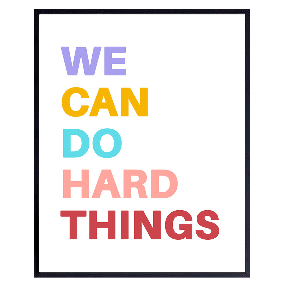 Inspiring Wall Decor For Kids - Motivational poster for Kids Room Decor - Inspirational Wall Decor for Classroom, Office - Gift for Teacher, Parents, Entrepreneur - We Can Do Hard Things