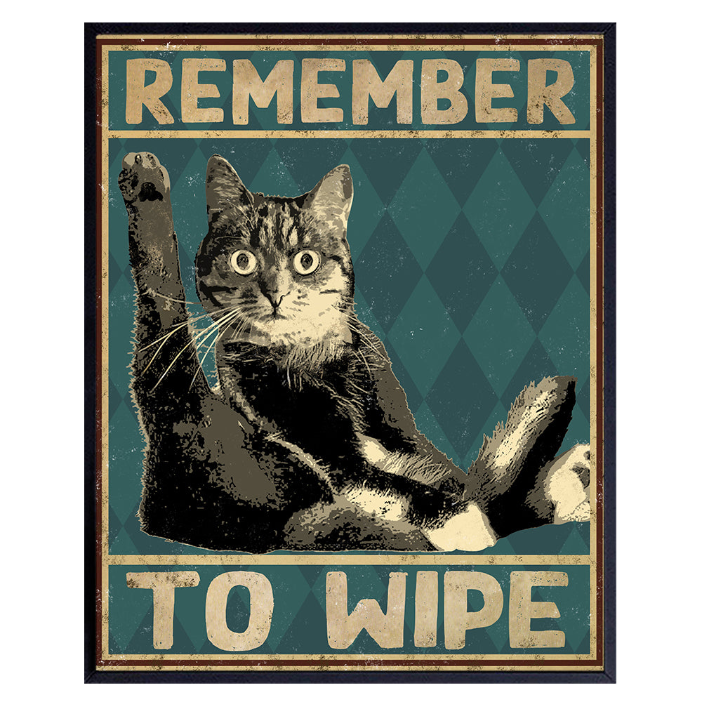 Funny Cat Bathroom Wall Art - Cat Poster for Small Bathroom Decor - Restroom Wall Decorations - Bath Wall Art - Powder room Decor - Cat Themed Gifts - Funny Bathroom Signs - Remember to Wipe